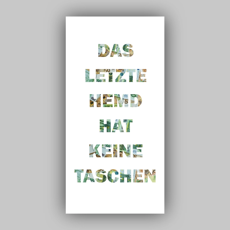 Traktat Das letzte Hemd hat keine Taschen